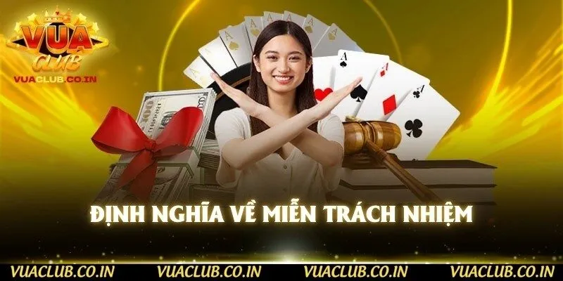Định nghĩa về miễn trách nhiệm