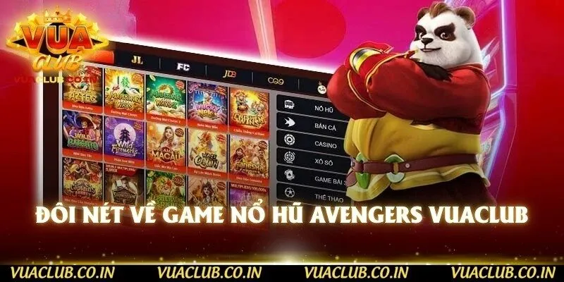 Đôi nét về game nổ hũ Avengers vuaclub