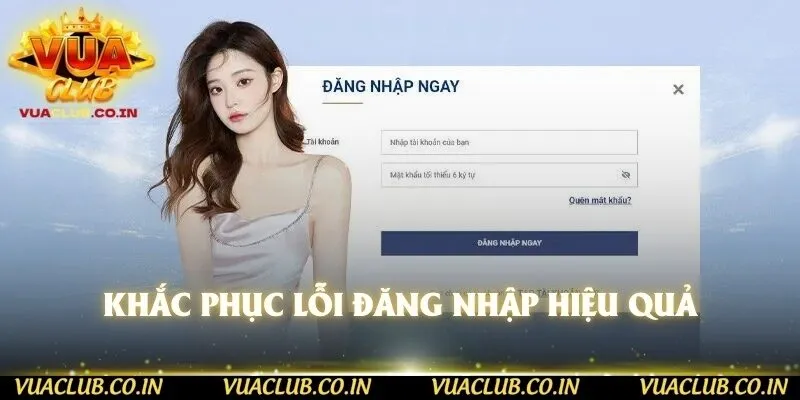 Khắc phục lỗi đăng nhập hiệu quả 
