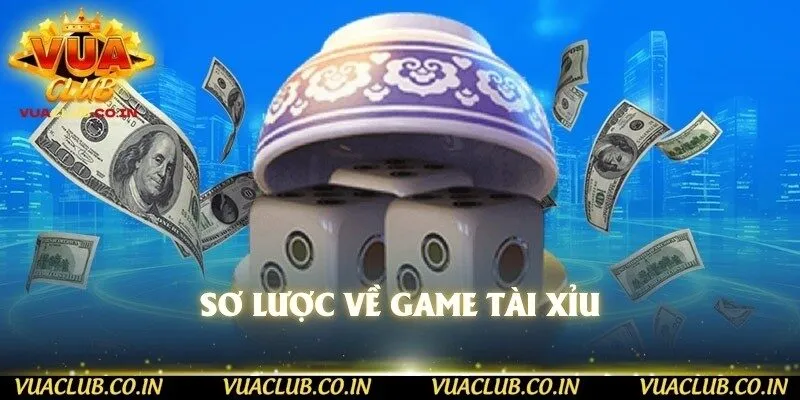 Sơ lược về game tài xỉu